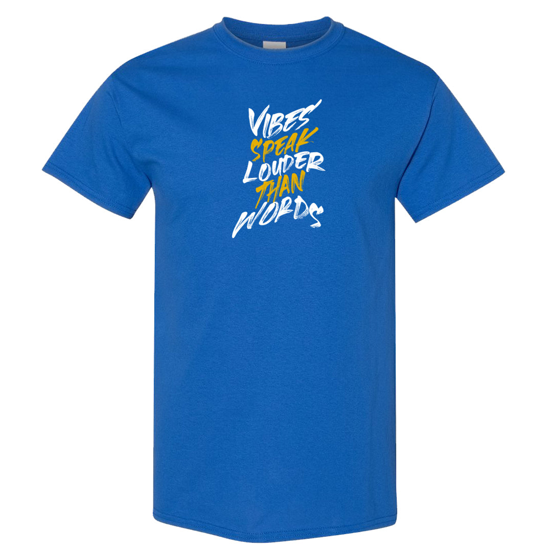 Laney 1s T Shirt | Vibes Speak Louder Than Words, Royal