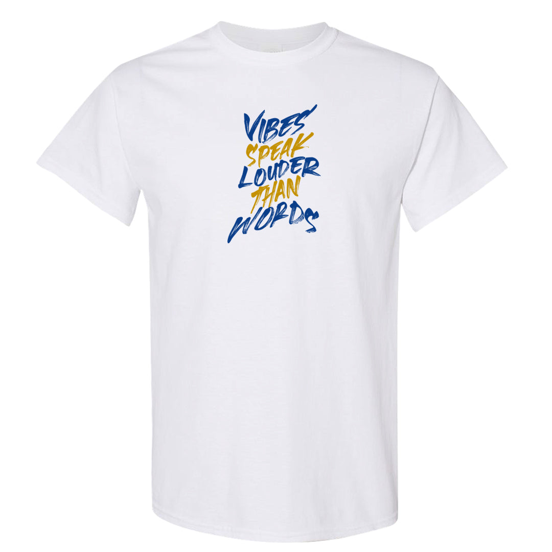 Laney 1s T Shirt | Vibes Speak Louder Than Words, White