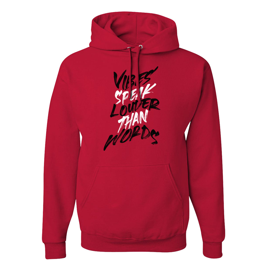 Reverse Black Toe Low 1s Hoodie | Vibes Speak Louder Than Words, Red