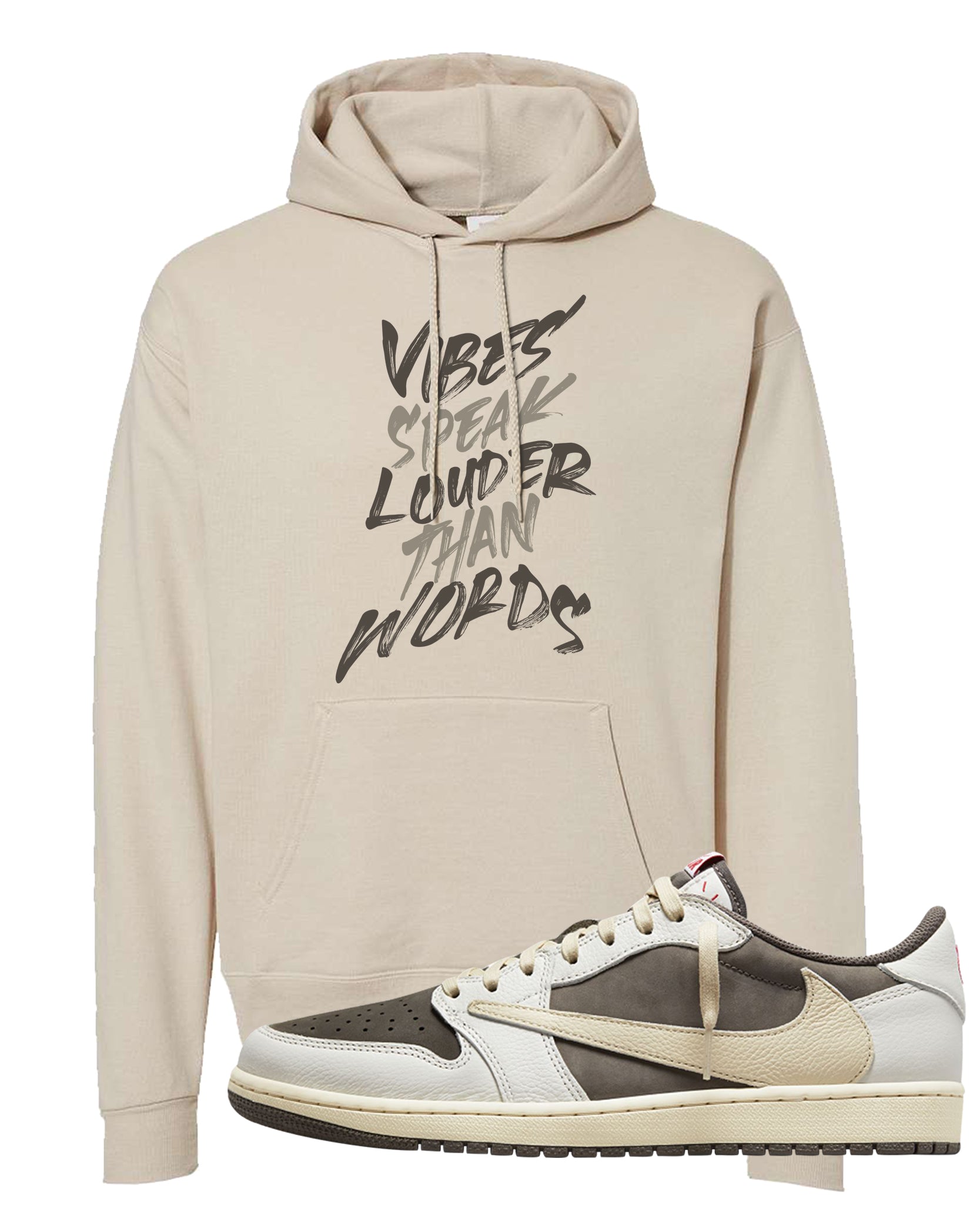 Reverse Mocha Low 1s Hoodie | Vibes Speak Louder Than Words, Sand