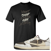 Reverse Mocha Low 1s T Shirt | Vibes Speak Louder Than Words, Black