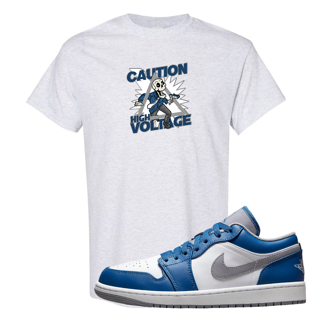 True Blue Low 1s T Shirt | Caution High Voltage, Ash