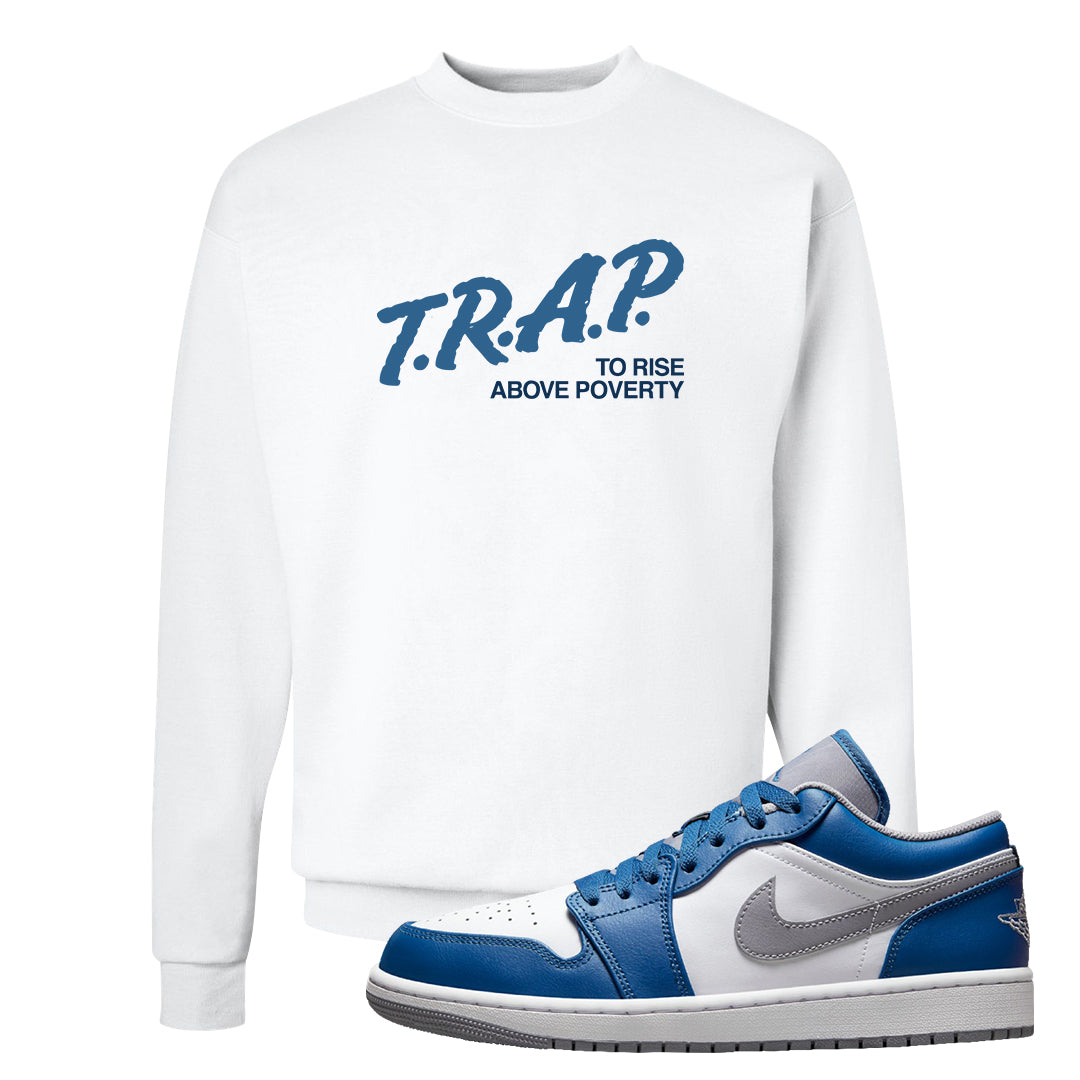 True Blue Low 1s Crewneck Sweatshirt | Trap To Rise Above Poverty, White