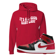 Bred Toe Mid 1s Hoodie | All Good Baby, Red