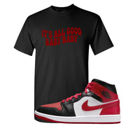 Bred Toe Mid 1s T Shirt | All Good Baby, Black