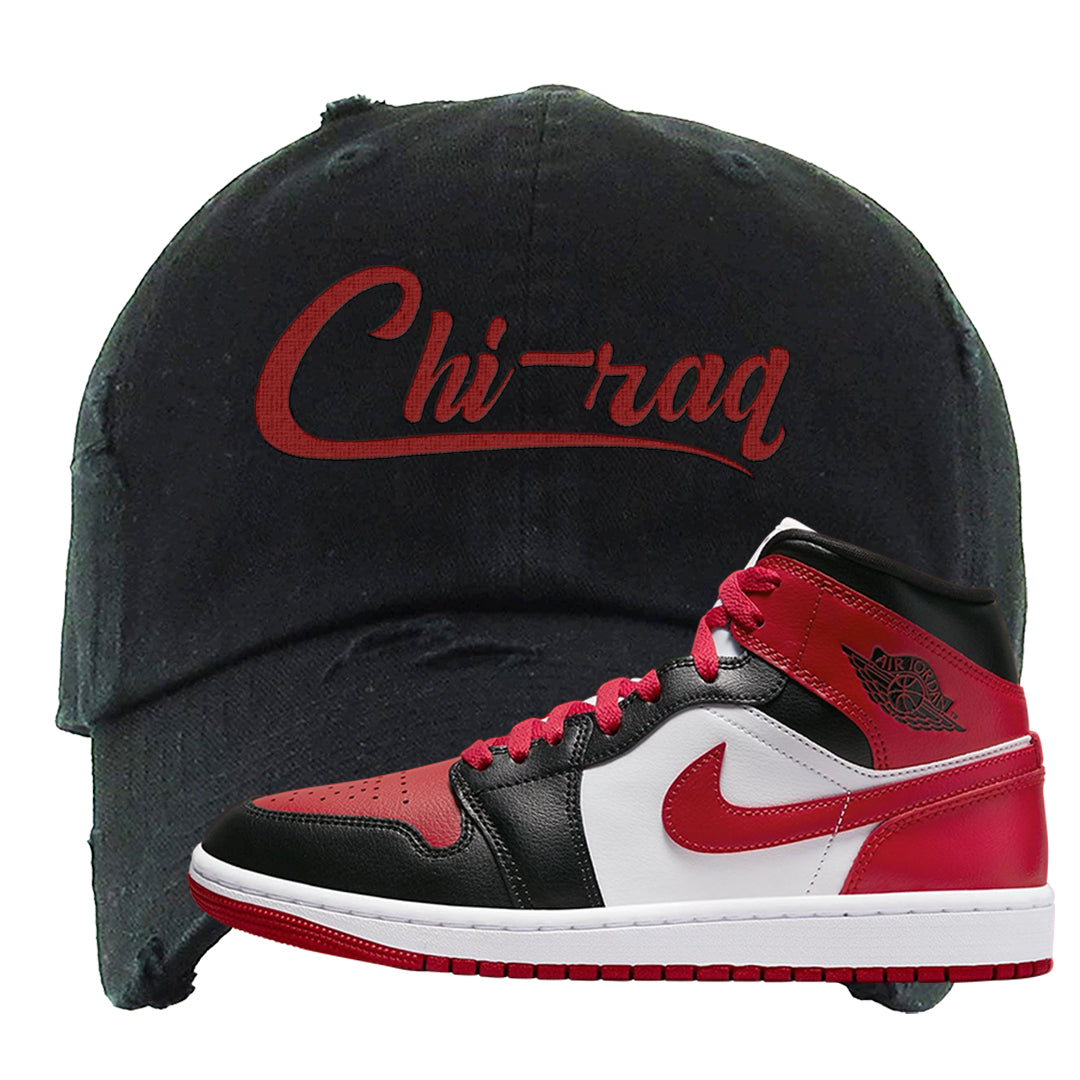 Bred Toe Mid 1s Distressed Dad Hat | Chiraq, Black