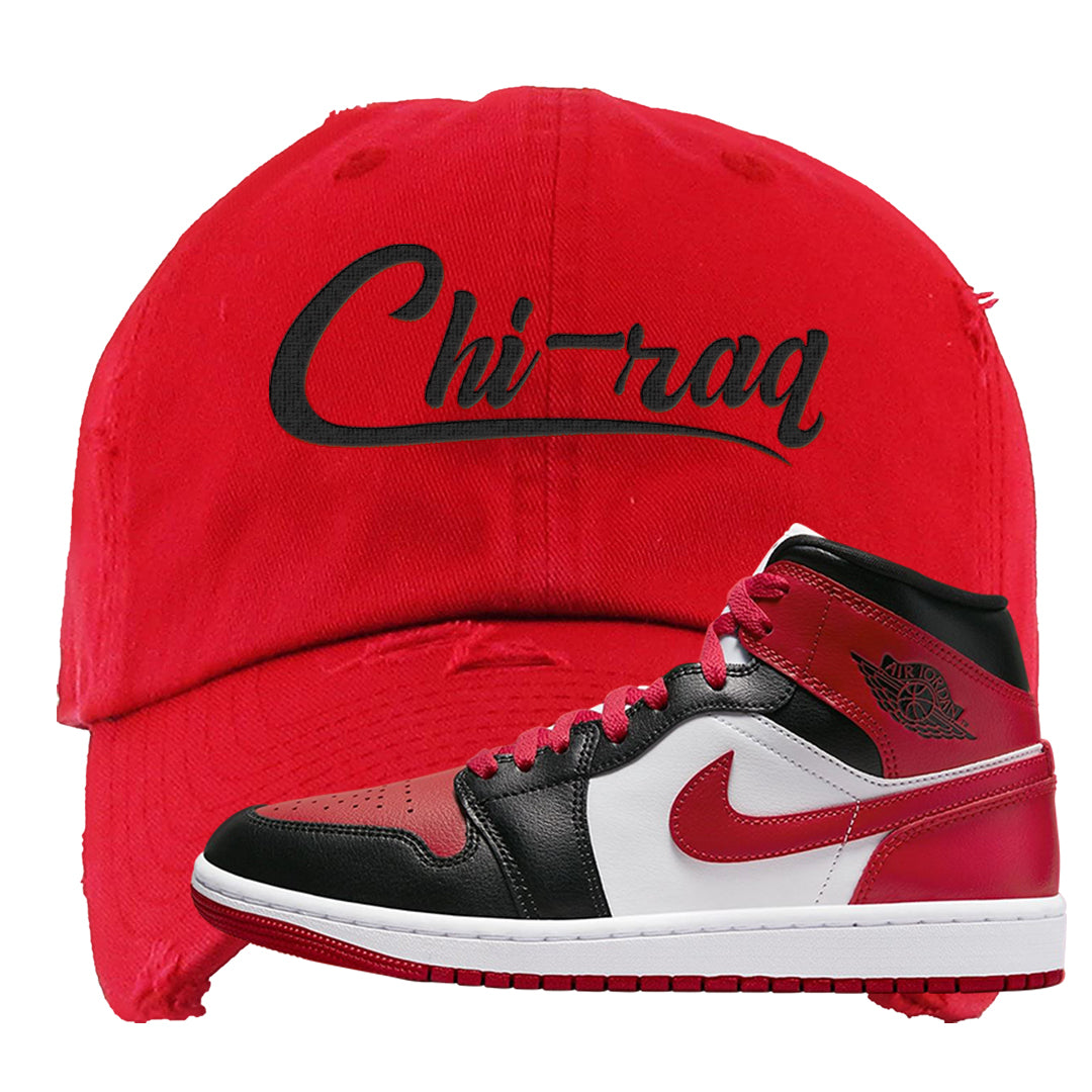 Bred Toe Mid 1s Distressed Dad Hat | Chiraq, Red