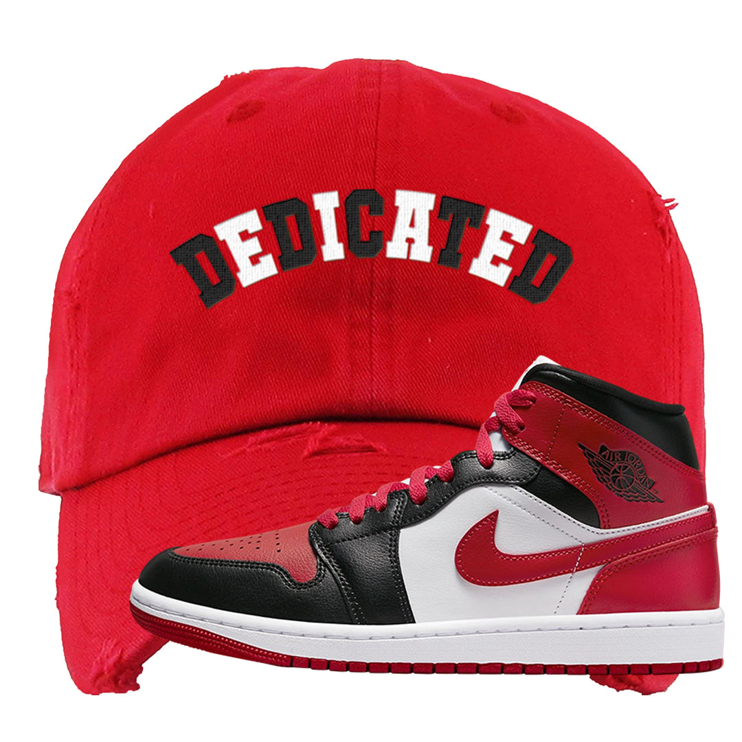 Bred Toe Mid 1s Distressed Dad Hat | Dedicated, Red