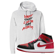 Bred Toe Mid 1s Hoodie | Vibes Speak Louder Than Words, Ash