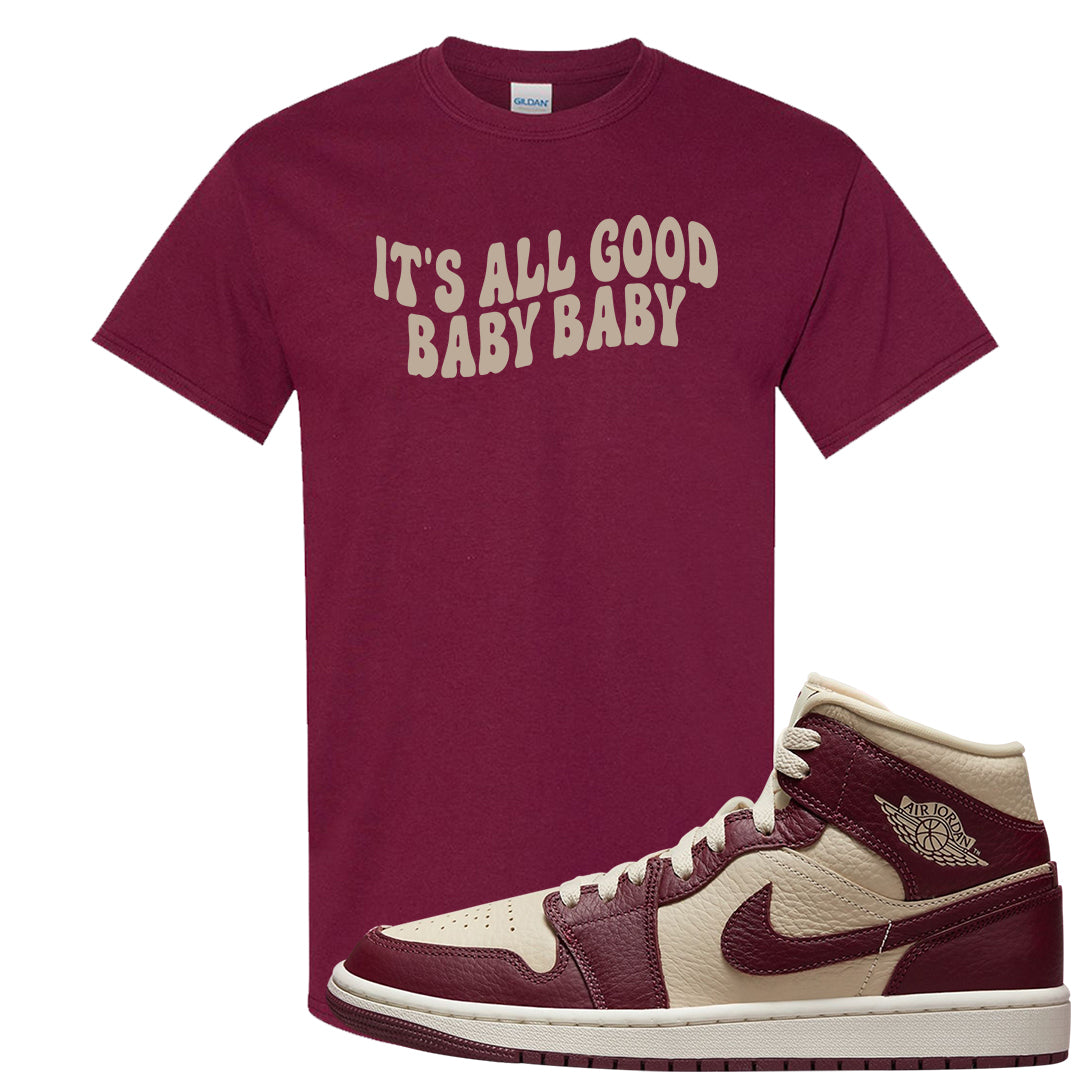 Cherrywood Sand Split Mid 1s T Shirt | All Good Baby, Maroon
