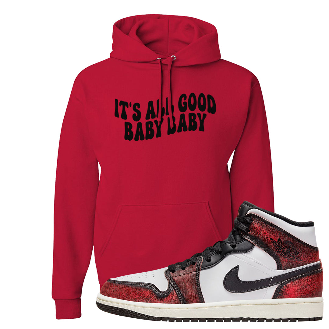 Wear Away Mid 1s Hoodie | All Good Baby, Red