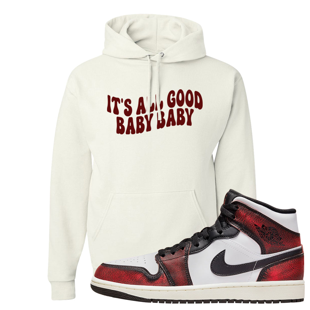 Wear Away Mid 1s Hoodie | All Good Baby, White