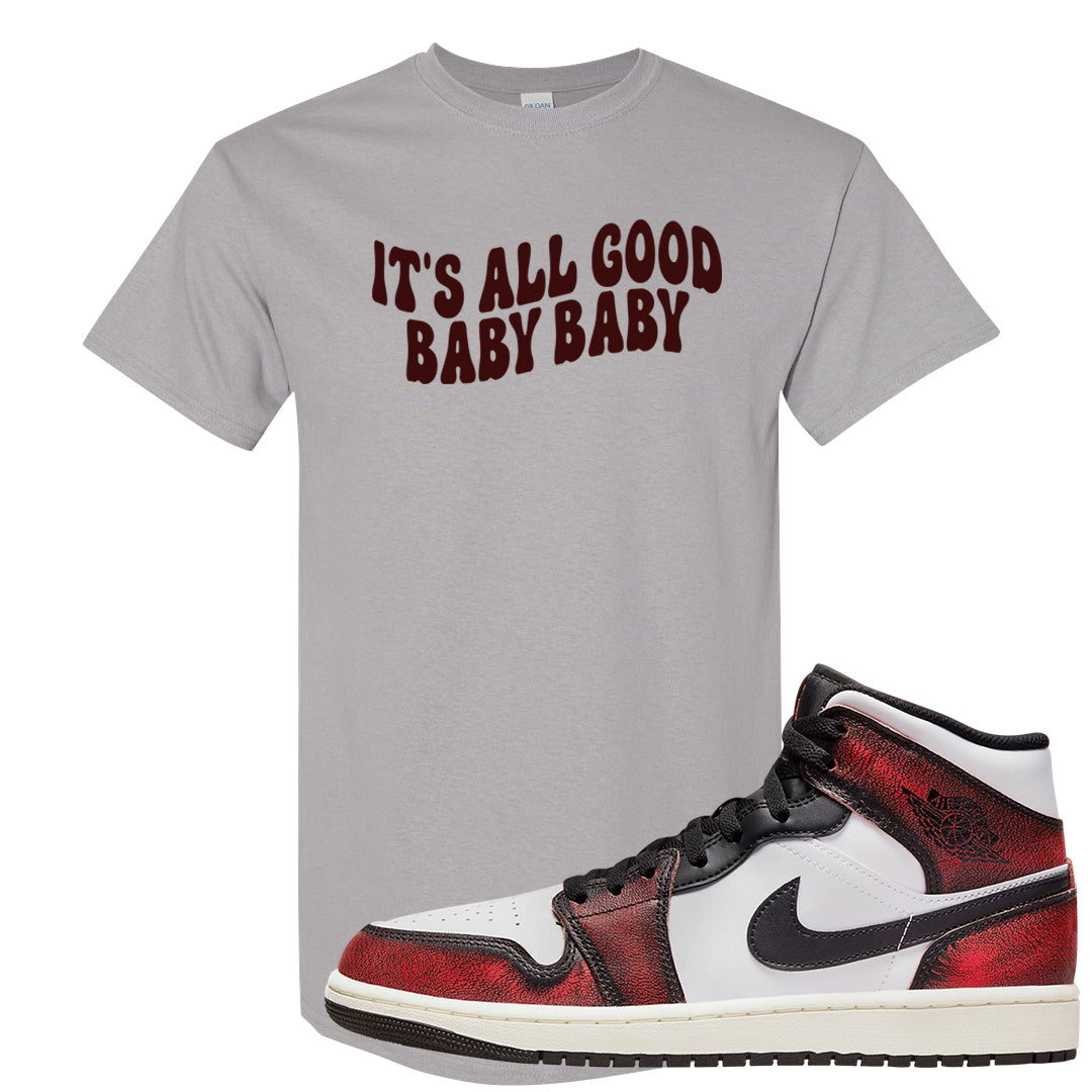 Wear Away Mid 1s T Shirt | All Good Baby, Gravel