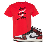 Wear Away Mid 1s T Shirt | Vibes Speak Louder Than Words, Red