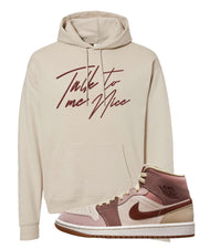 Pink Sand Mauve Mid 1s Hoodie | Talk To Me Nice, Sand