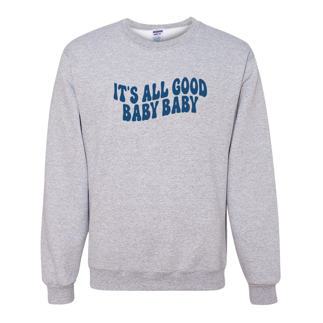 True Blue 1s Crewneck Sweatshirt | All Good Baby, Ash