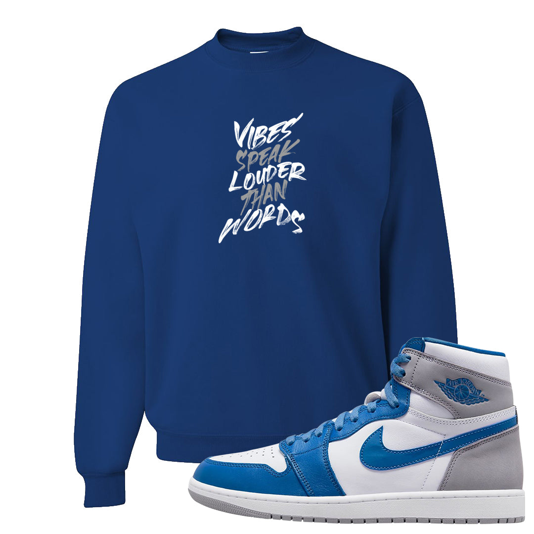 True Blue 1s Crewneck Sweatshirt | Vibes Speak Louder Than Words, Royal