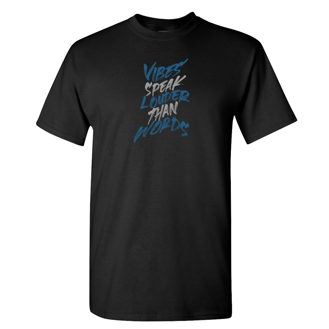 True Blue 1s T Shirt | Vibes Speak Louder Than Words, Black