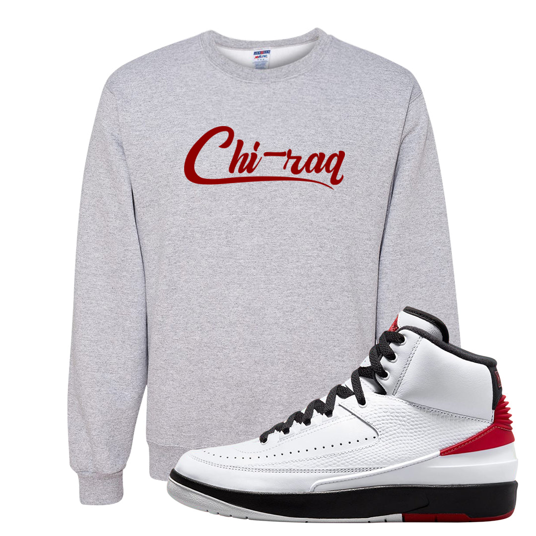 Chicago 2s Crewneck Sweatshirt | Chiraq, Ash