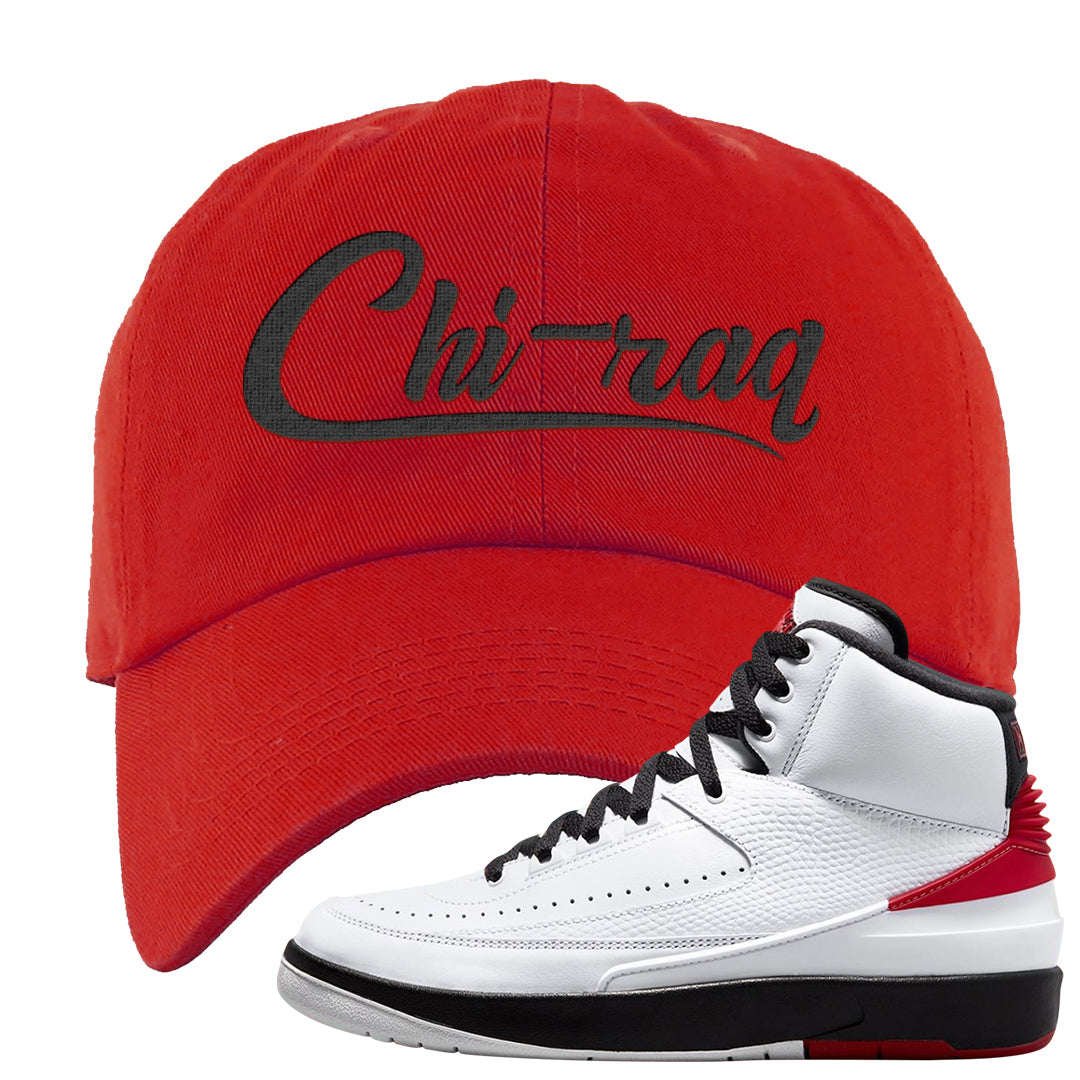 Chicago 2s Dad Hat | Chiraq, Red