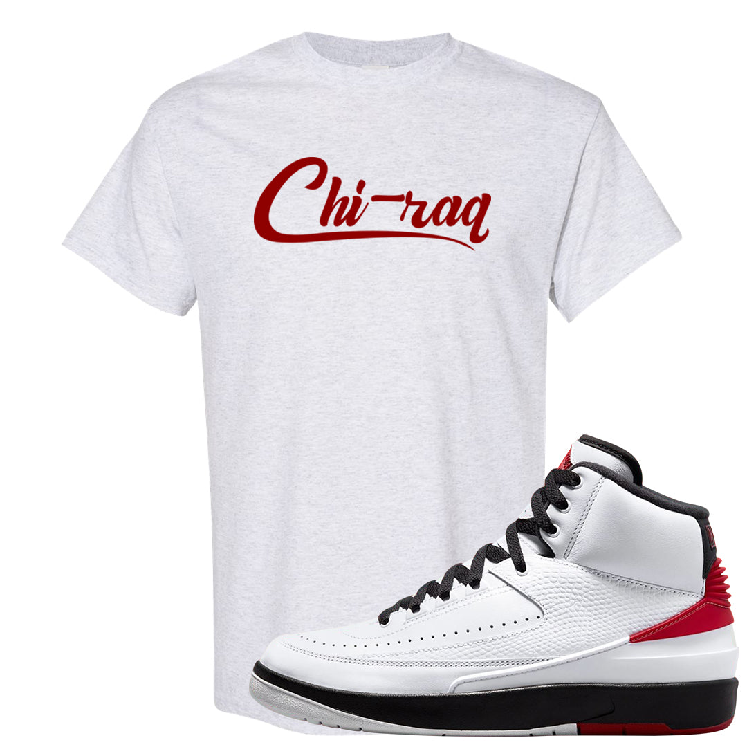 Chicago 2s T Shirt | Chiraq, Ash