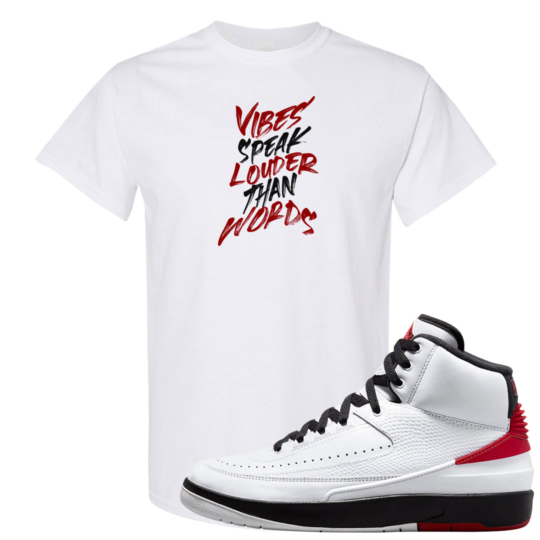 Chicago 2s T Shirt | Vibes Speak Louder Than Words, White