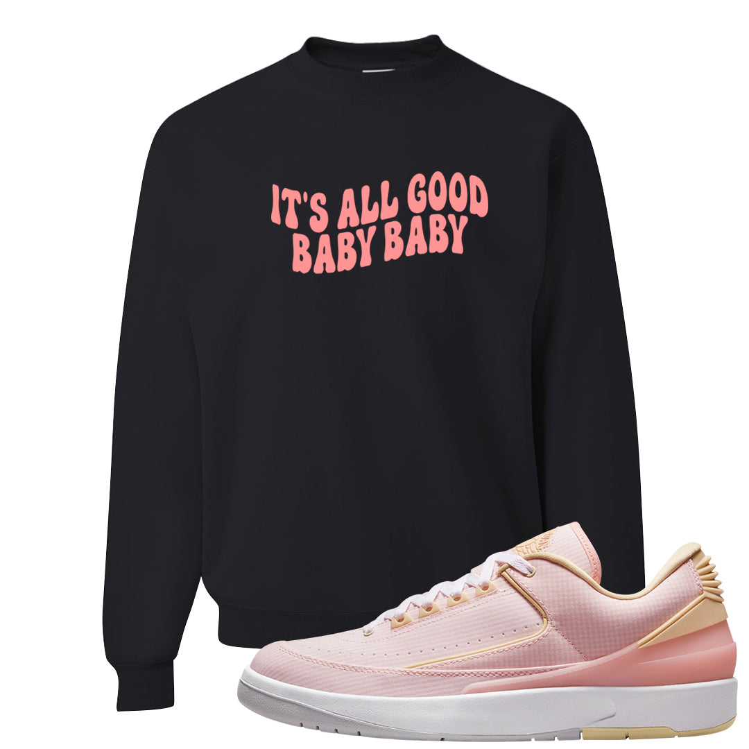 Craft Atmosphere Low 2s Crewneck Sweatshirt | All Good Baby, Black
