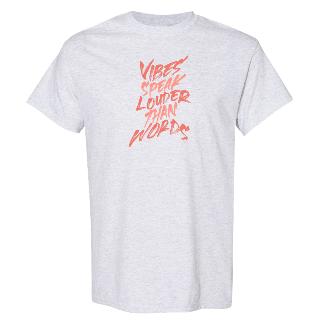 Craft Atmosphere Low 2s T Shirt | Vibes Speak Louder Than Words, Ash