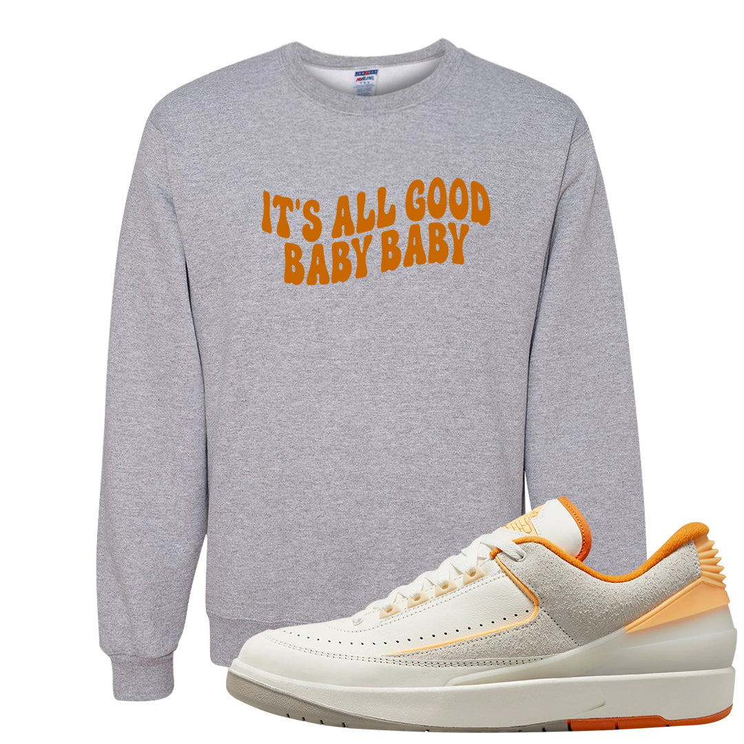 Melon Tint Low Craft 2s Crewneck Sweatshirt | All Good Baby, Ash