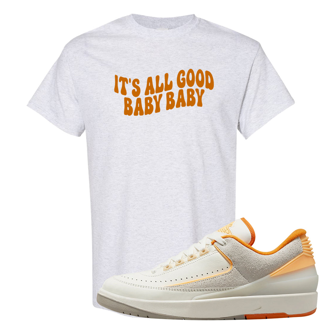 Melon Tint Low Craft 2s T Shirt | All Good Baby, Ash