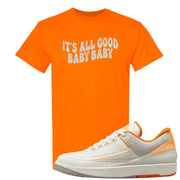 Melon Tint Low Craft 2s T Shirt | All Good Baby, Safety Orange