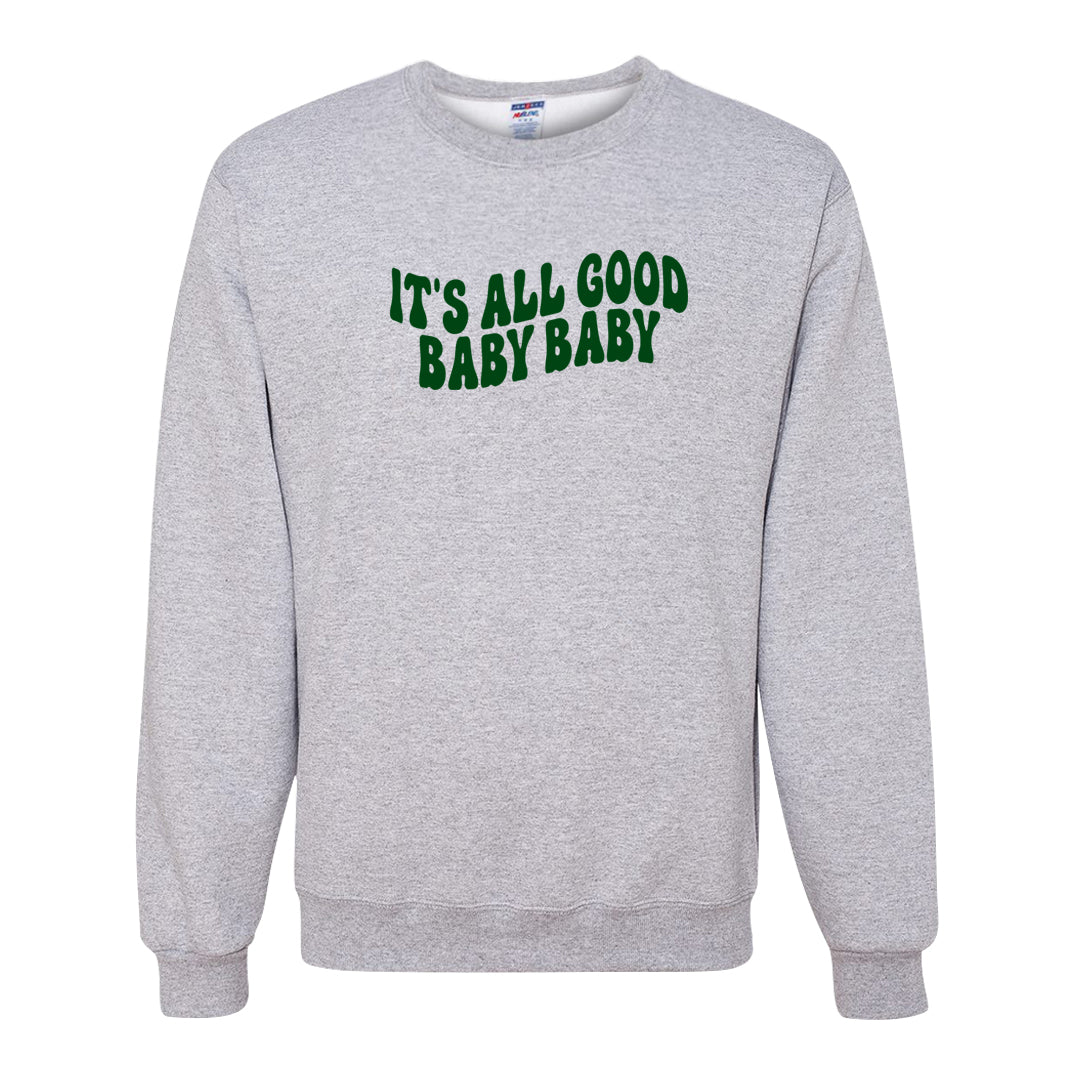 Lucky Green 2s Crewneck Sweatshirt | All Good Baby, Ash