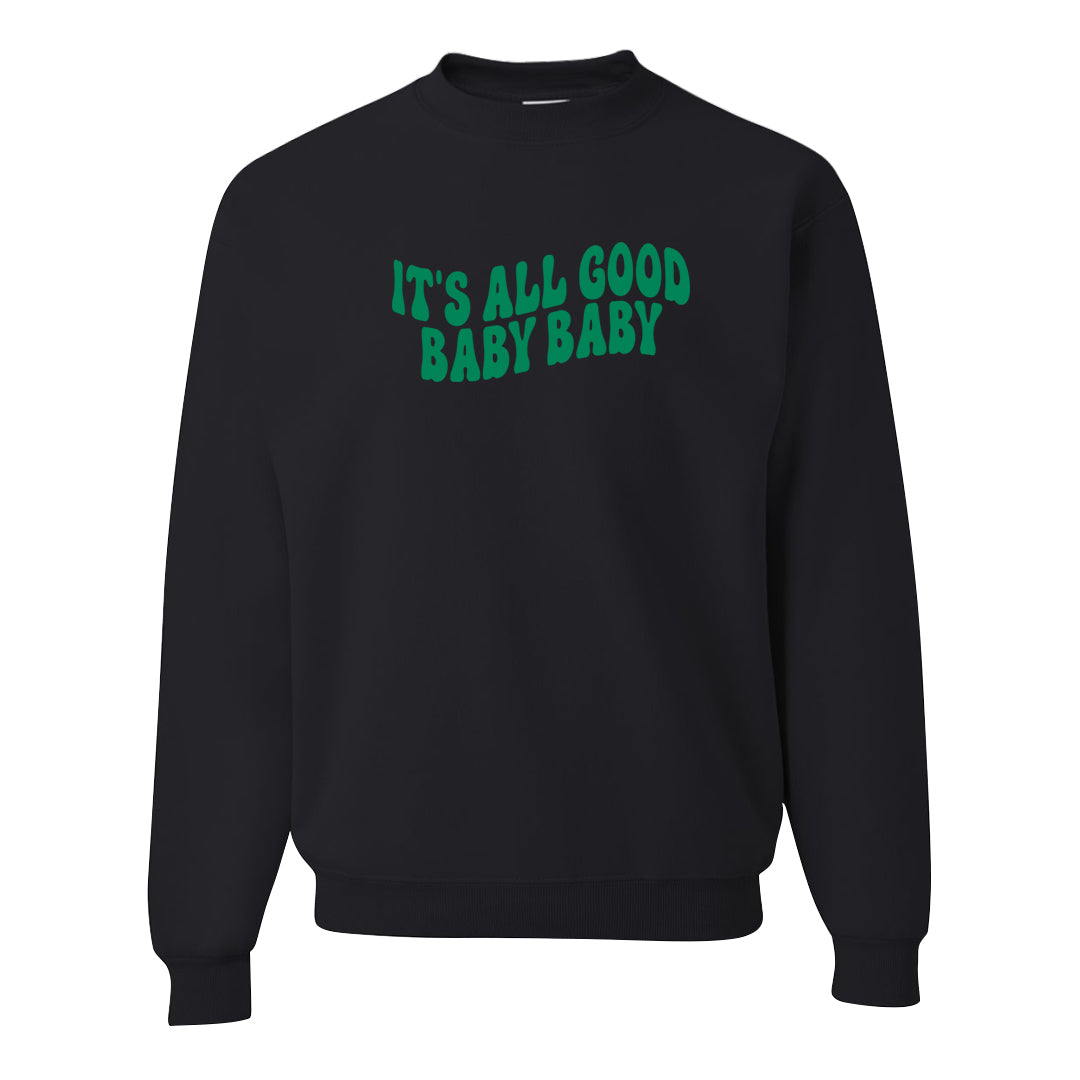 Lucky Green 2s Crewneck Sweatshirt | All Good Baby, Black