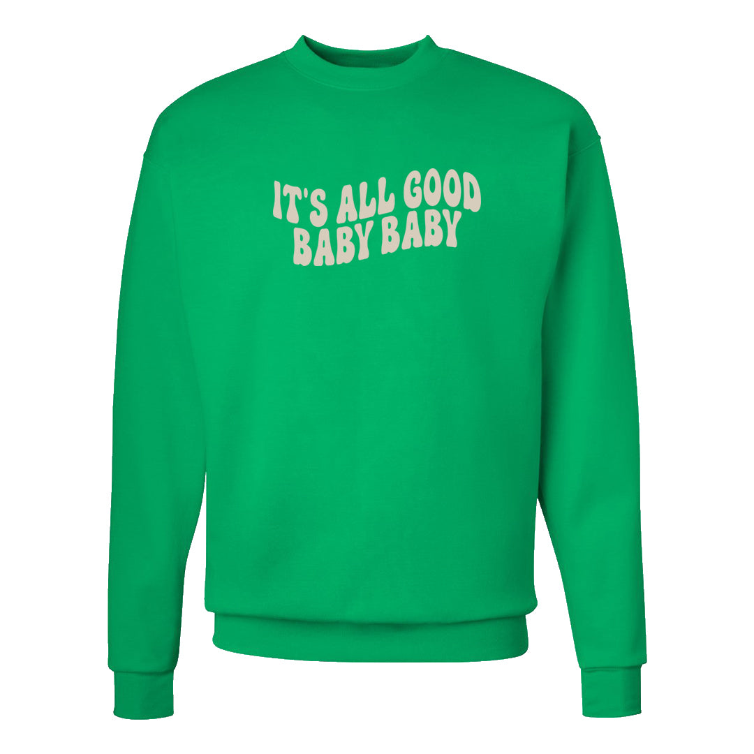 Lucky Green 2s Crewneck Sweatshirt | All Good Baby, Kelly Green