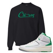Lucky Green 2s Crewneck Sweatshirt | Chiraq, Black