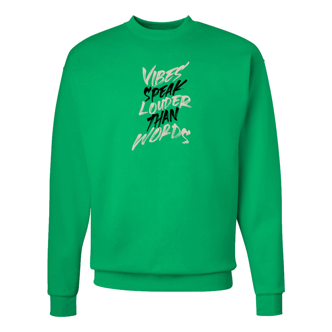 Lucky Green 2s Crewneck Sweatshirt | Vibes Speak Louder Than Words, Kelly Green