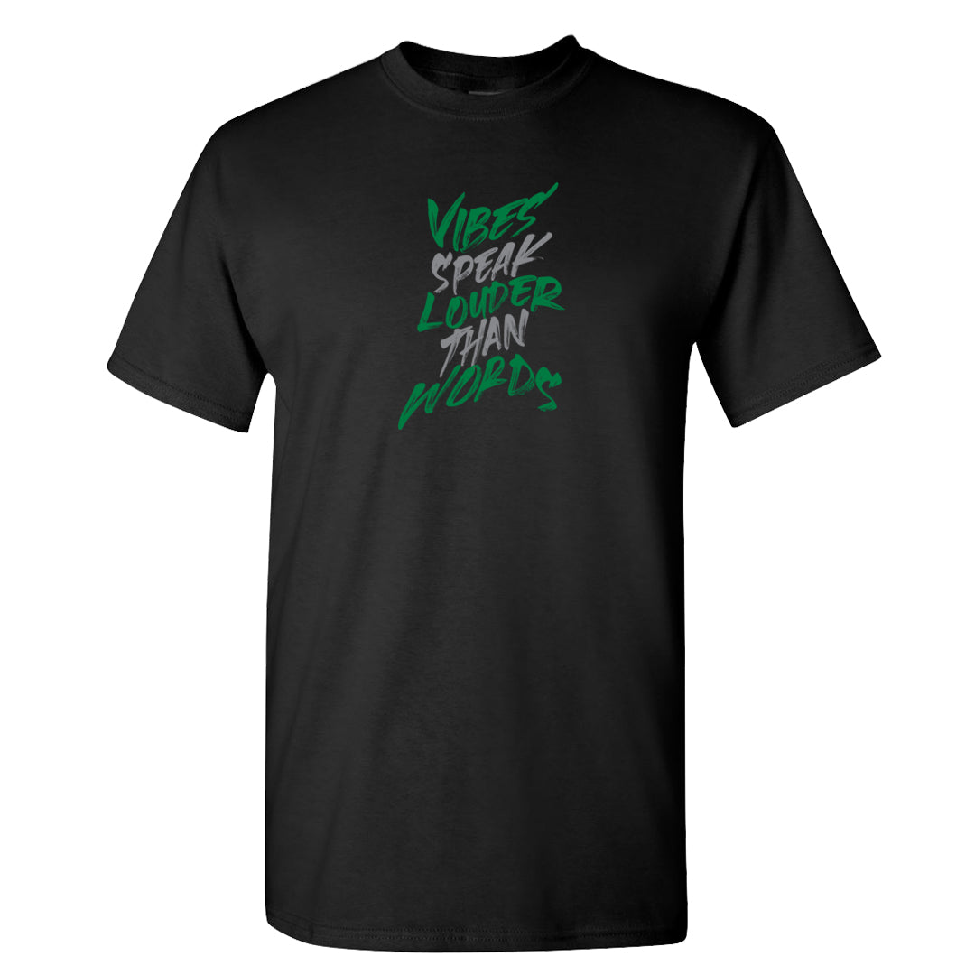 Lucky Green 2s T Shirt | Vibes Speak Louder Than Words, Black