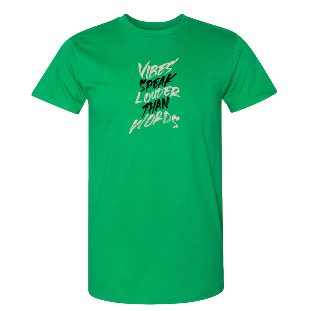 Lucky Green 2s T Shirt | Vibes Speak Louder Than Words, Kelly Green