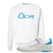 UNC to Chi Low 2s Crewneck Sweatshirt | Chiraq, White