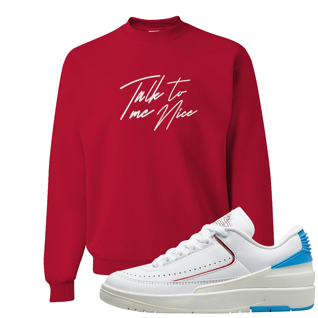 UNC to Chi Low 2s Crewneck Sweatshirt | Talk To Me Nice, Red