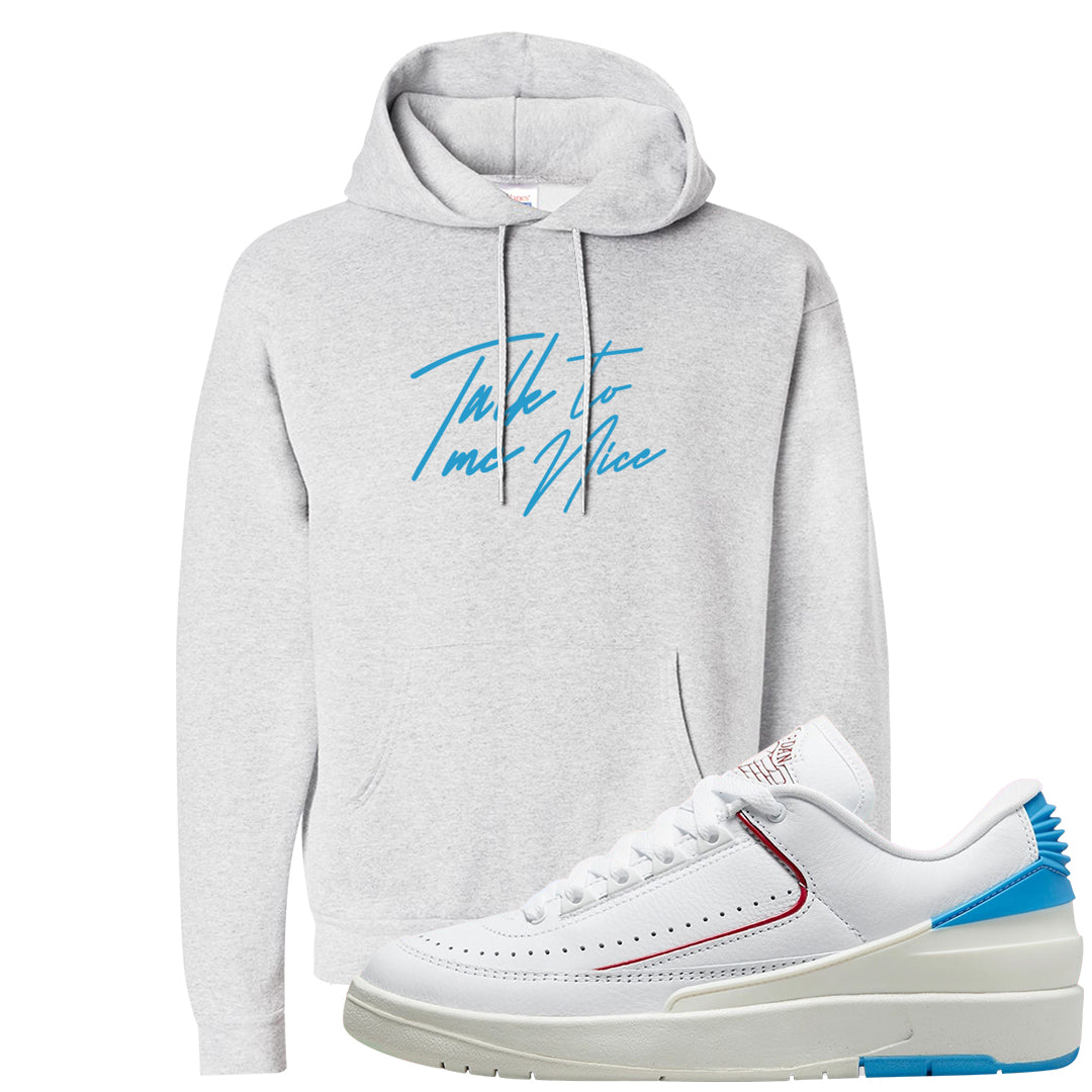 UNC to Chi Low 2s Hoodie | Talk To Me Nice, Ash