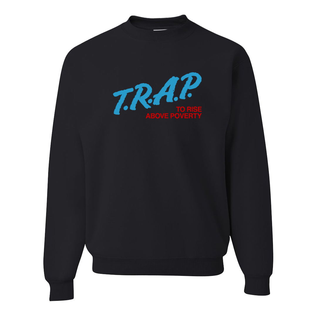 UNC to Chi Low 2s Crewneck Sweatshirt | Trap To Rise Above Poverty, Black