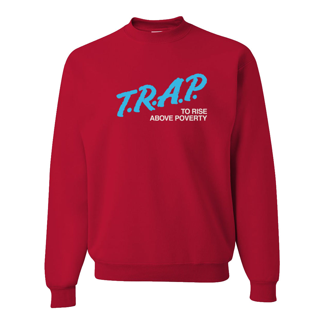 UNC to Chi Low 2s Crewneck Sweatshirt | Trap To Rise Above Poverty, Red