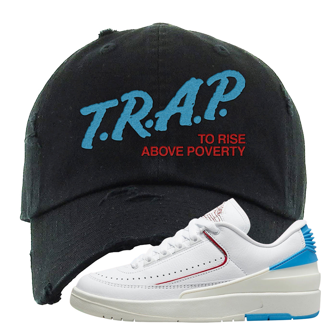 UNC to Chi Low 2s Distressed Dad Hat | Trap To Rise Above Poverty, Black