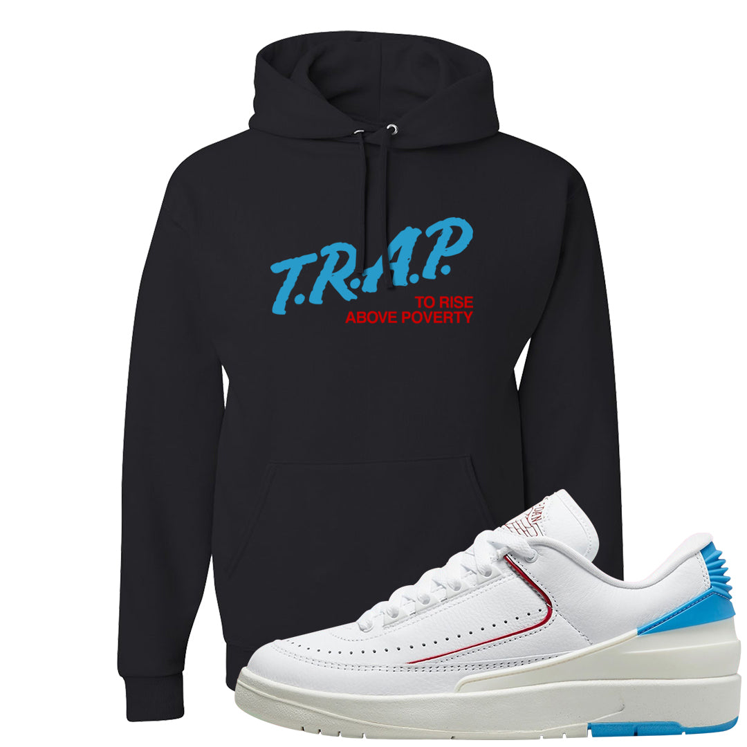 UNC to Chi Low 2s Hoodie | Trap To Rise Above Poverty, Black