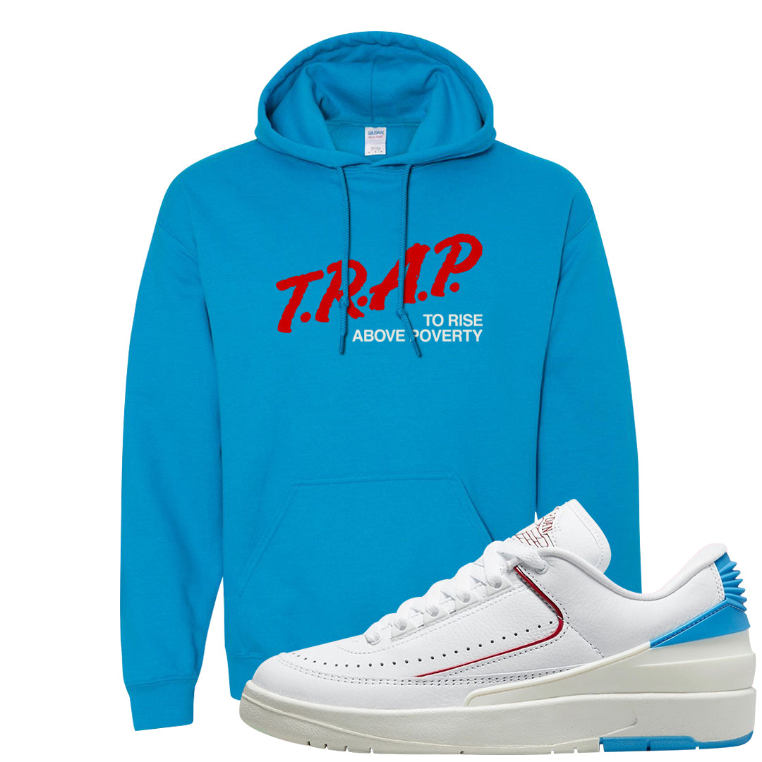 UNC to Chi Low 2s Hoodie | Trap To Rise Above Poverty, Sapphire