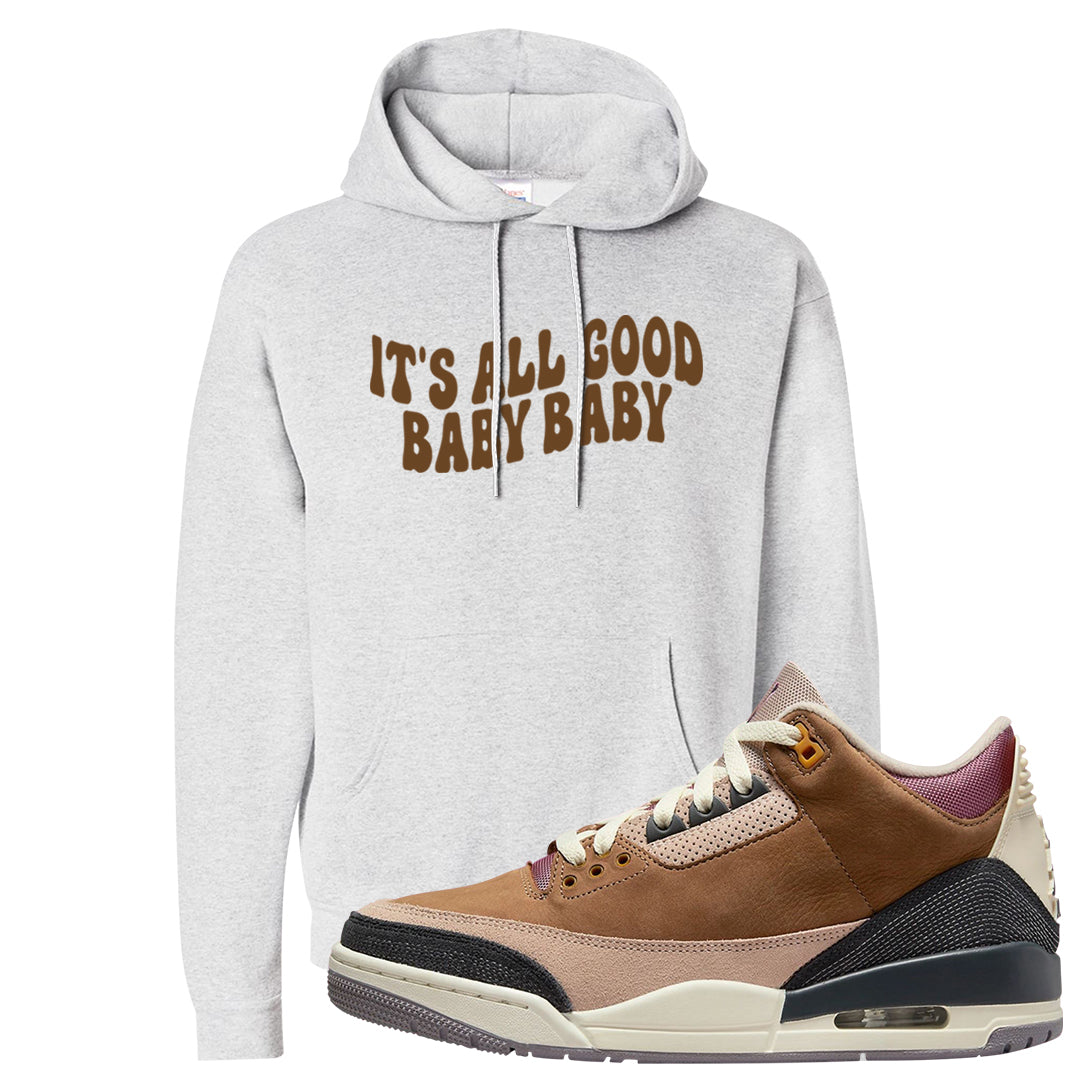 Archaeo Brown 3s Hoodie | All Good Baby, Ash