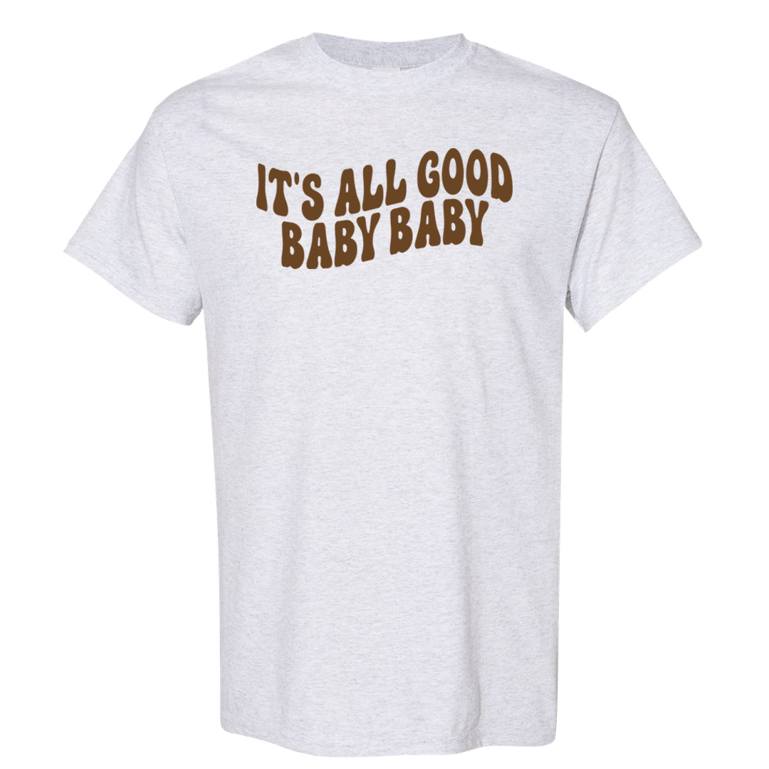 Archaeo Brown 3s T Shirt | All Good Baby, Ash