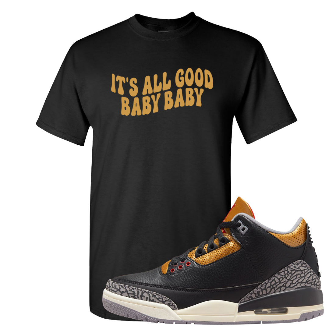Black Cement Gold 3s T Shirt | All Good Baby, Black