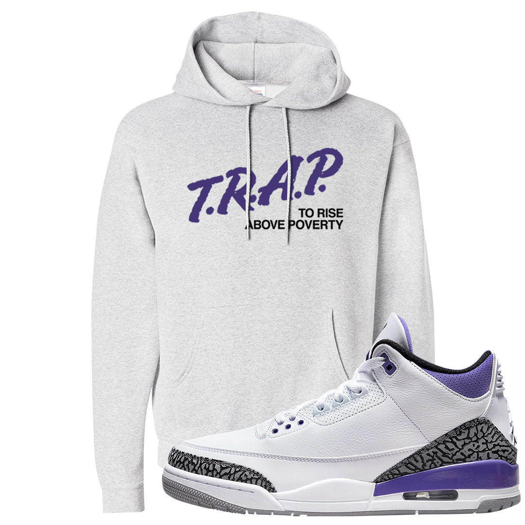 Dark Iris 3s Hoodie | Trap To Rise Above Poverty, Ash